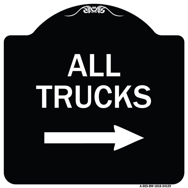 Signmission Driveway All Trucks W/ Right Arrow Heavy-Gauge Aluminum Architectural Sign, 18" x 18", BW-1818-24129 A-DES-BW-1818-24129 - main